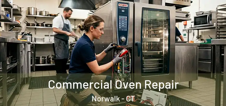  Commercial Oven Repair Norwalk - CT