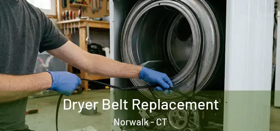  Dryer Belt Replacement Norwalk - CT