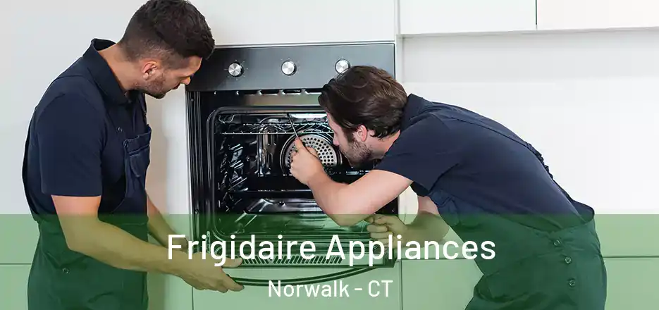  Frigidaire Appliances Norwalk - CT
