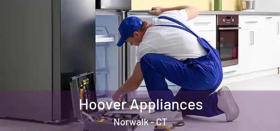 Hoover Appliances Norwalk - CT