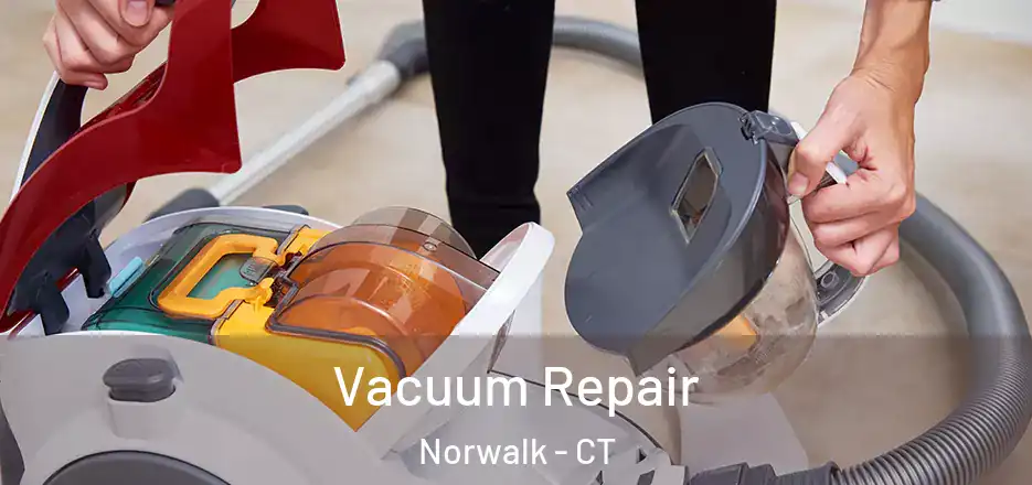  Vacuum Repair Norwalk - CT