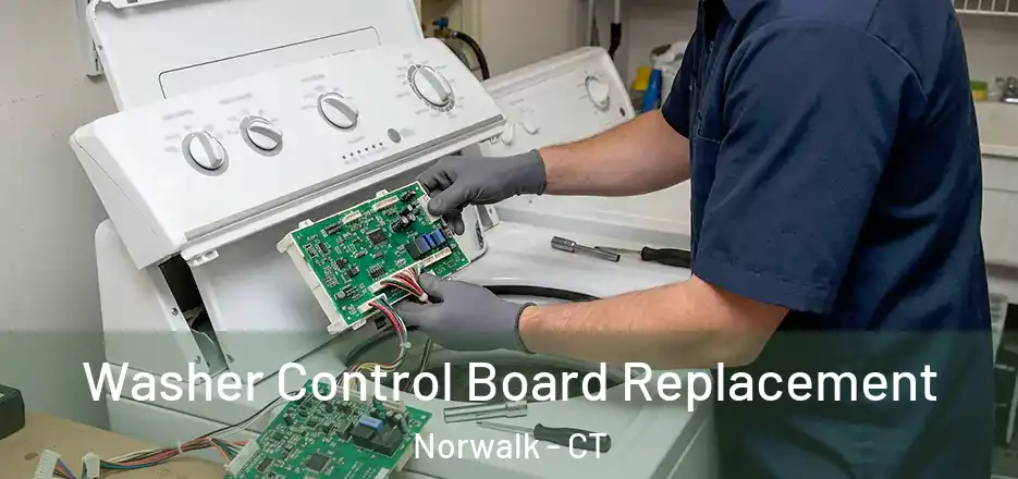 Washer Control Board Replacement Norwalk - CT